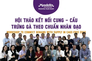 Mondelez Kinh Đô tổ chức “Hội thảo kết nối cung – cầu trứng gà theo chuẩn nhân đạo”