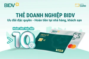Let’s Card – Ưu đãi hoàn tiền 10% với thẻ doanh nghiệp BIDV