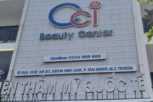 “Viện thẩm mỹ quốc tế CCI Beauty Center”tại địa chỉ 69 Hoàng Trọng Mậu (D1), Khu đô thị Him Lam, phường Tân Hưng, quận 7, TPHCM vi phạm quy định pháp luật về hành nghề khám chữa bệnh