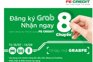  “Đăng ký GrabPay – Nhận ngay 8 chuyến” dành riêng cho tất cả chủ thẻ tín dụng FE CREDIT