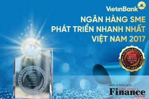VietinBank là Ngân hàng SME phát triển nhanh nhất Việt Nam 2017