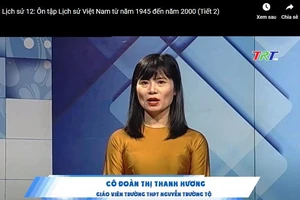 Cô Đoàn Thị Thanh Hương đang dạy học qua truyền hình môn Lịch sử lớp 12 ​
