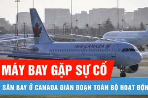 Sân bay ở Canada gián đoạn hoạt động do sự cố máy bay