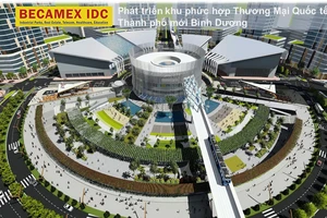 Becamex IDC phát triển mô hình Trung tâm thương mại Thế giới tại TP Mới Bình Dương