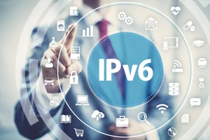 100% hạ tầng Internet quan trọng quốc gia hoạt động trên IPv6