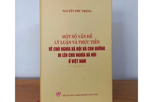 Tọa đàm về tác phẩm "Một số vấn đề lý luận và thực tiễn về chủ nghĩa xã hội và con đường đi lên chủ nghĩa xã hội ở Việt Nam" của Tổng Bí thư Nguyễn Phú Trọng