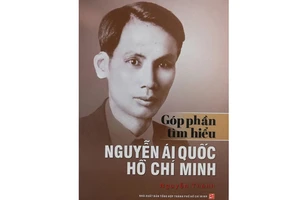 Góp phần tìm hiểu Nguyễn Ái Quốc - Hồ Chí Minh