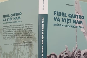 Cuốn sách “Fidel Castro và Việt Nam - Những kỷ niệm không quên”. Ảnh: QĐND