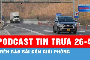 Podcast tin trưa 26-4: Cao tốc Cam Lâm - Vĩnh Hảo chính thức thông xe; Bắt giữ và tiêu hủy hơn 20.000 con vịt giống lậu...
