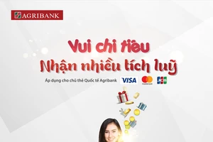  Vui chi tiêu nhận nhiều tích lũy cùng thẻ quốc tế Agribank 