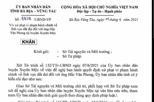 Tỉnh Bà Rịa-Vũng Tàu ra văn bản khẩn về việc xử phạt vi phạm hành chính ở huyện Xuyên Mộc 