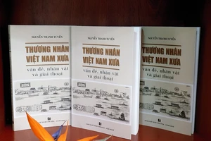 "Thương nhân Việt Nam xưa - vấn đề, nhân vật và giai thoại" được xem là món quà quý giá và hữu dụng đối với các doanh nhân ngày nay