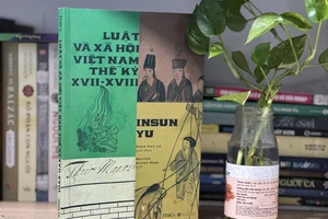 “Luật và xã hội Việt Nam thế kỷ XVII-XVIII” trở lại sau 30 năm