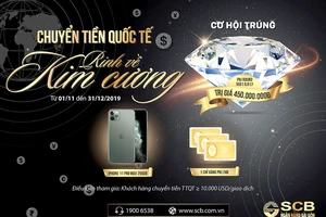 Scb triển khai chương trình khuyến mại “Chuyển tiền quốc tế - Rinh về kim cương”