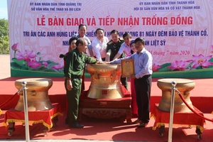 Quảng Trị: Dâng tặng trống đồng cho thành cổ Quảng Trị tri ân các anh hùng liệt sĩ