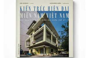 Xác lập vị thế cho kiến trúc hiện đại miền Nam Việt Nam 