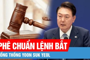 Tòa án Hàn Quốc phê chuẩn lệnh bắt giữ Tổng thống Yoon Suk Yeol