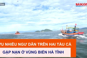 Cứu nhiều ngư dân trên hai tàu cá gặp nạn ở vùng biển Hà Tĩnh
