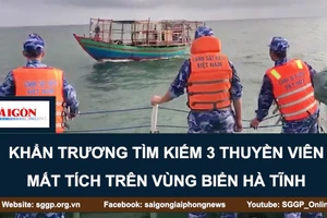 Khẩn trương tìm kiếm 3 thuyền viên mất tích trên vùng biển Hà Tĩnh