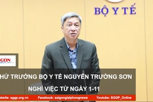 Thứ trưởng Bộ Y tế Nguyễn Trường Sơn nghỉ việc từ ngày 1-11