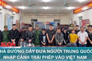 Phá đường dây đưa người Trung Quốc nhập cảnh trái phép vào Việt Nam