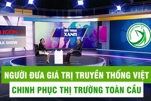 Talk show Đối thoại xanh: Người đưa giá trị truyền thống Việt chinh phục thị trường toàn cầu
