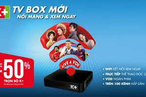 Thêm K+ TV Box, thêm sự tiện lợi cho người dùng