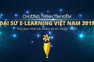 Tìm kiếm Đại Sứ E-Learning Việt Nam đã bắt đầu nhận bài dự thi
