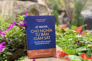 Cuốn sách "Kỷ nguyên chủ nghĩa tư bản giám sát: Cuộc chiến vì tương lai loài người ở biên giới mới của quyền lực" của giáo sư đại học Havard