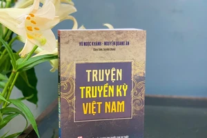 Truyện truyền kỳ Việt Nam mang nhiều màu sắc kỳ ảo, huyền bí