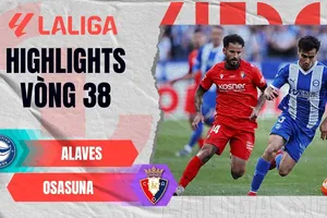 Alaves vs Osasuna 1-1: Carlos Vicente khai bàn nhờ chấm penalty, Raul Garcia cứu thua, Osasuna chia điểm ngọt ngào cán đích vị trí thứ 9 La Liga 2024/25