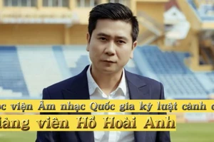 Học viện Âm nhạc Quốc gia kỷ luật cảnh cáo giảng viên Hồ Hoài Anh