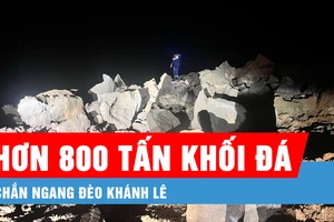 Podcast bản tin tối 17-12: Phát hiện thêm nhiều khối đá ước hơn 800 tấn chắn ngang đèo Khánh Lê