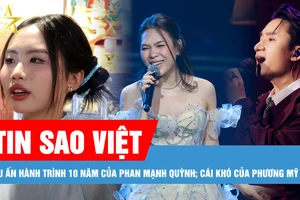 Tin sao Việt: Dấu ấn hành trình 10 năm của Phan Mạnh Quỳnh; Cái khó của Phương Mỹ Chi 