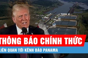 Bộ Ngoại giao Mỹ chính thức thông báo tin liên quan tới Kênh đào Panama