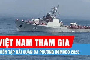 Việt Nam tham gia Diễn tập Hải quân đa phương Komodo 2025