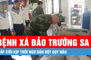 Podcast bản tin tối 26-2: Bệnh xá đảo Trường Sa cấp cứu kịp thời ngư dân đột qụy não