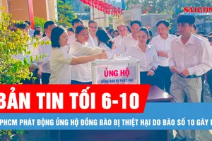 Bản tin tối 6-10: TPHCM phát động ủng hộ đồng bào bị thiệt hại do bão số 10 gây ra