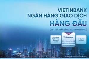 VietinBank gia tăng ưu đãi gói tài khoản doanh nghiệp