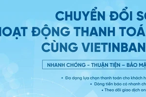 VietinBank đồng hành cùng doanh nghiệp trong chuyển đổi số hoạt động thanh toán