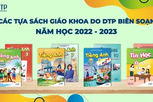 DTP tiếp tục được phê duyệt 8 tựa sách giáo khoa sử dụng từ năm học 2022-2023