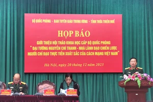 Tổ chức hội thảo khoa học kỷ niệm 110 năm ngày sinh Đại tướng Nguyễn Chí Thanh