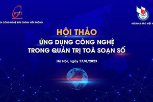 Ứng dụng công nghệ trong quản trị tòa soạn số: nhiều thuận lợi và thách thức