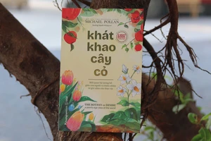 "Khát khao cây cỏ" và mối quan hệ tương hỗ giữa con người - thiên nhiên 