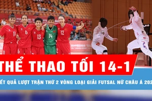 Bản tin thể thao tối 14-1: Kết quả lượt trận thứ 2 Vòng loại giải futsal nữ châu Á 2025