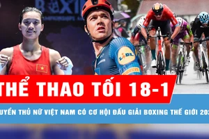 Bản tin thể thao tối 18-1: Tuyển thủ nữ Việt Nam có cơ hội đấu giải boxing thế giới 2025