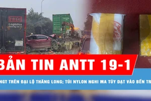 Bản tin ANTT 19-1: Đại lộ Thăng Long ùn tắc kéo dài sau tai nạn liên hoàn giữa 4 ô tô; Phát hiện túi nylon nghi ma túy trôi dạt vào bờ biển Bến Tre