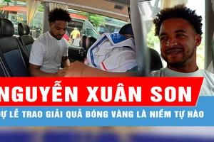 Nguyễn Xuân Son: Dự Lễ trao giải Quả bóng vàng là niềm tự hào