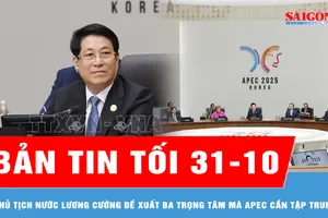 Bản tin tối 31-10: Chủ tịch nước Lương Cường đề xuất ba trọng tâm mà APEC cần tập trung