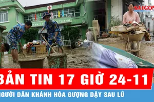 Bản tin 17 giờ 24-11: Người dân Khánh Hòa gượng dậy sau lũ